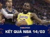 Kết quả NBA hôm nay ngày 14/03: Mavericks gieo sầu cho Warriors, Lakers nếm trái đắng
